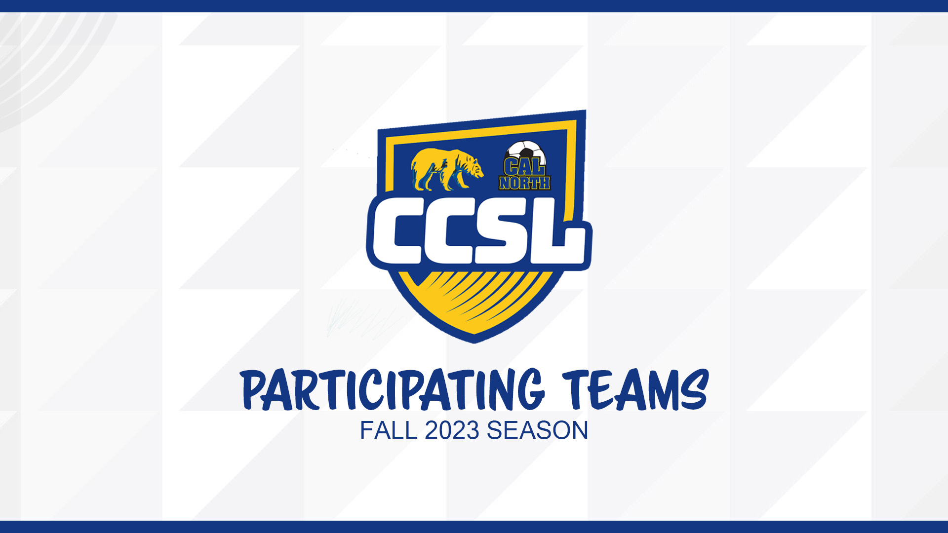 List of participating teams in CCSL for Fall 2023 season